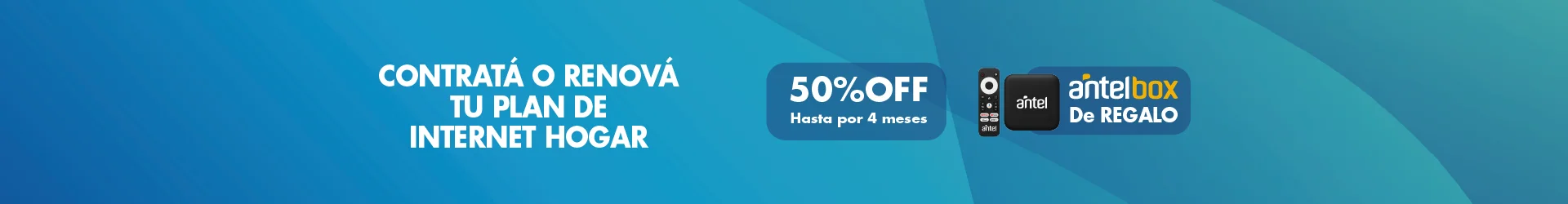 Contratá o renová tu plan de internet hogar