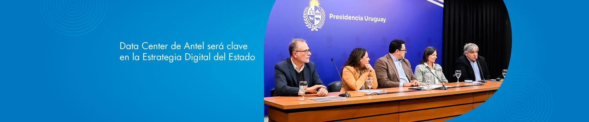 Banner ilustrativo sobre Data Center de Antel será clave en la Estrategia Digital del Estado